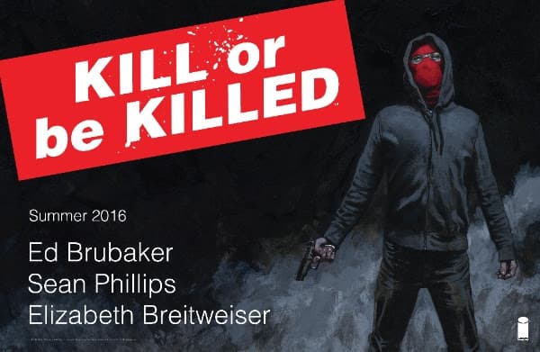 Kill or Be Killed