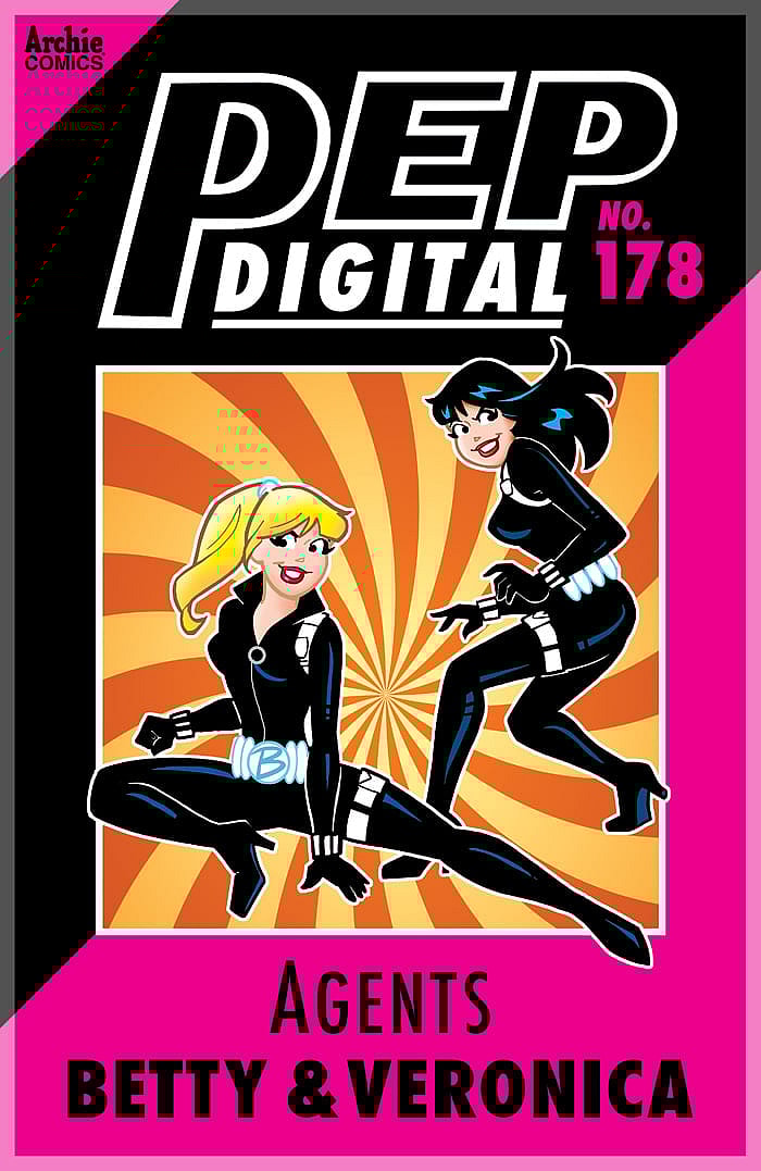 PEP DIGITAL VOL. #178: AGENTS BETTY & VERONICA (DIGITAL EXCLUSIVE) Cover