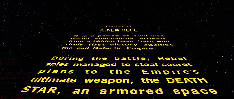 Star Wars: A New Hope - Opening Text Crawl - Lucasfilm