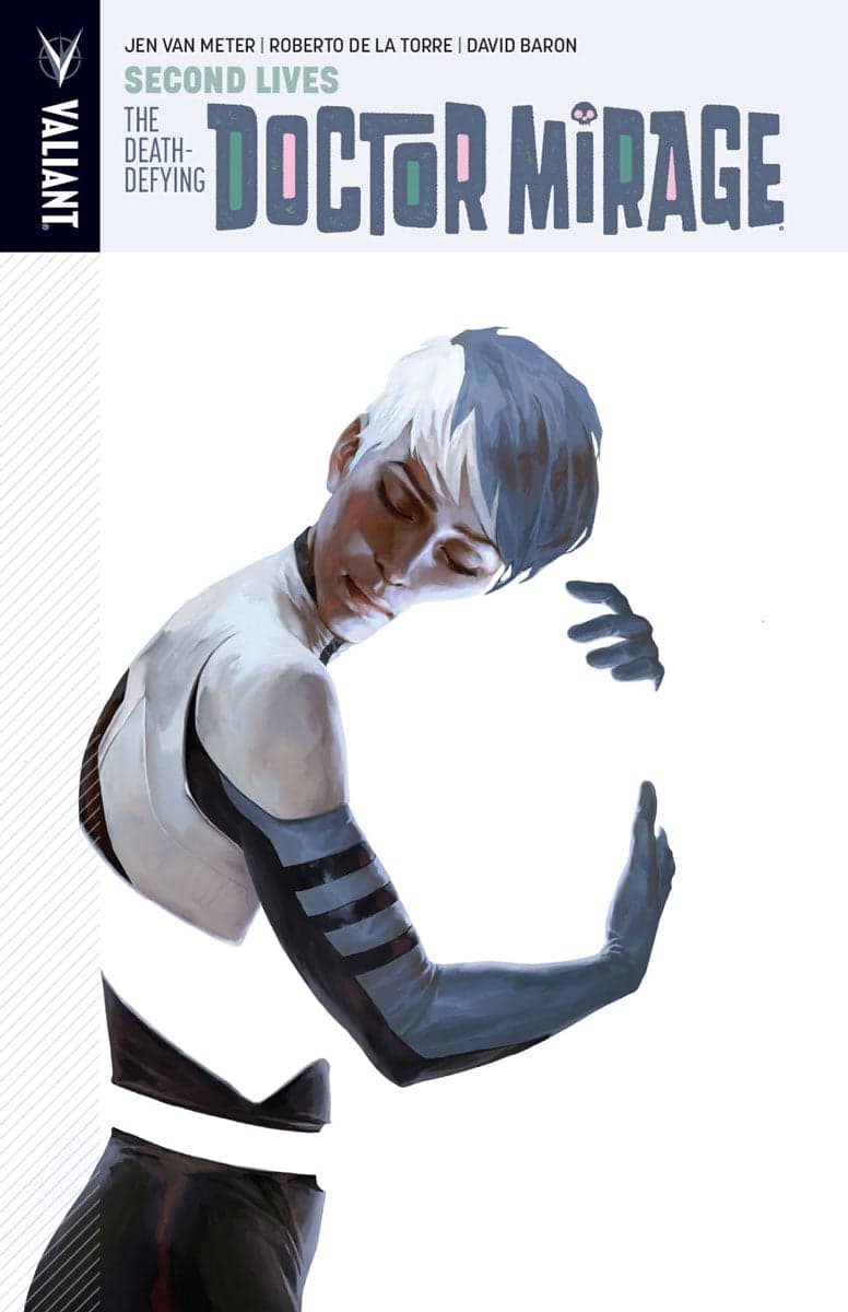 THE DEATH-DEFYING DR. MIRAGE VOL. 2: SECOND LIVES TPB