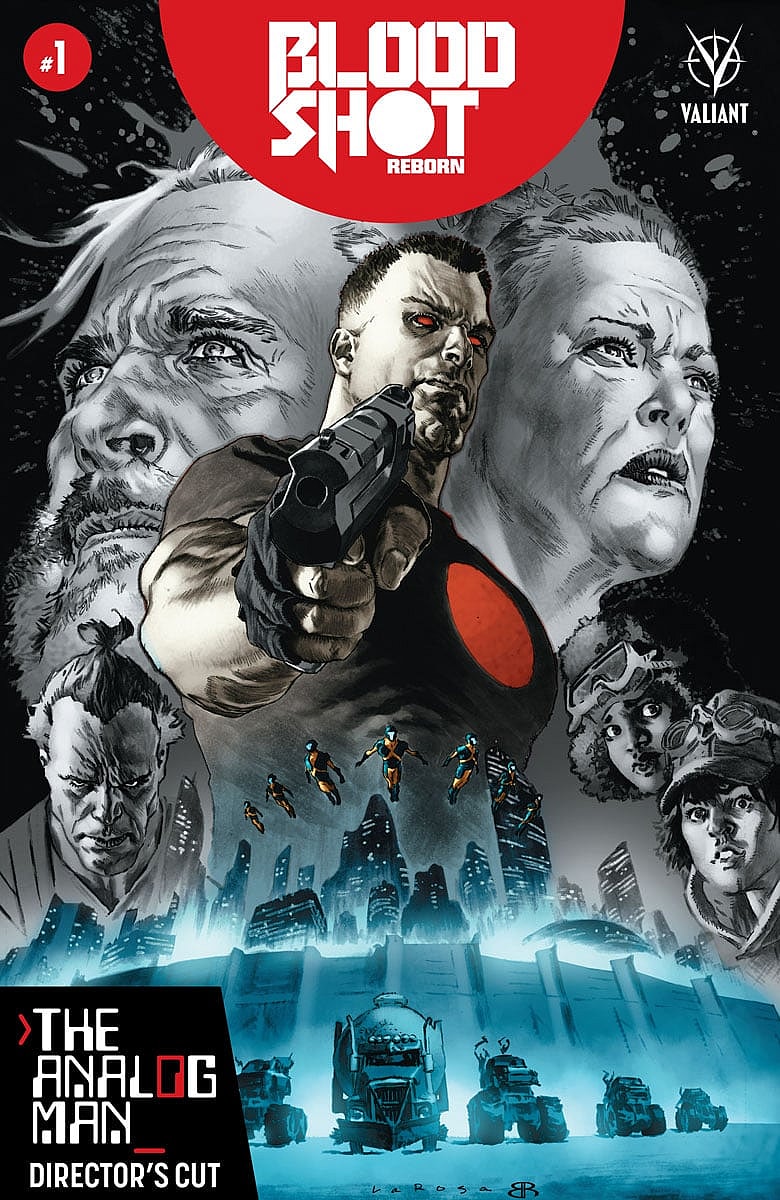 Bloodshot Reborn: The Analog Man - Director's Cut #1 Cover