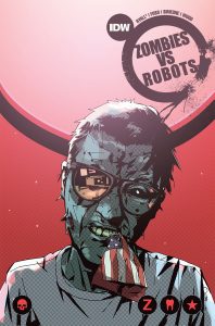 Zombies vs Robots, Vol. 2: War! 'Bots!