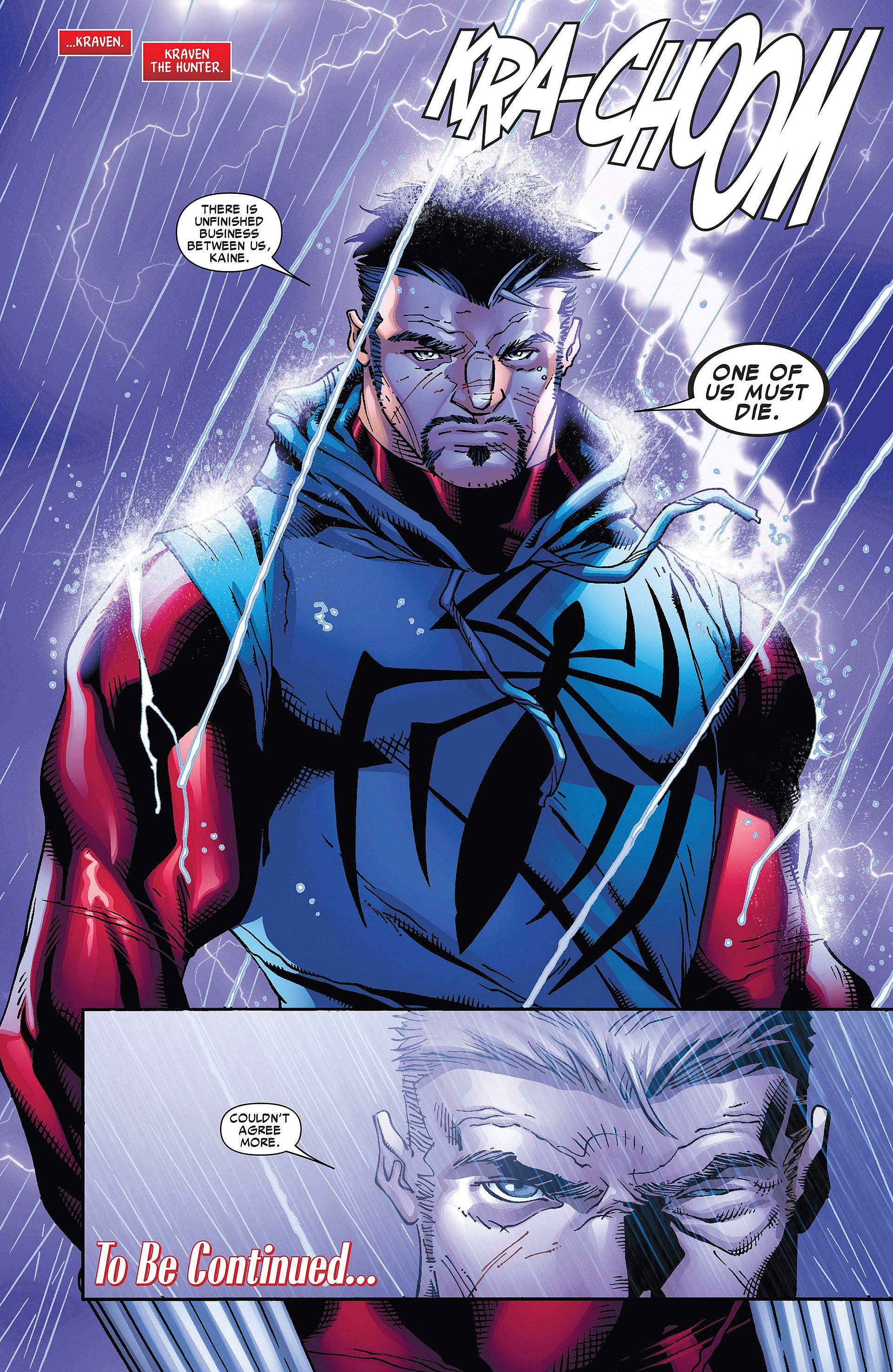 Kraven the Hunter dresses up as Ben Reilly in order to play mind games with Kaine in Scarlet Spider Vol. 2 #21 "Into the Grave: Part 1" (2013), Marvel Comics. Words by Christopher Yost and Erik Burnham, art by Carlo Barberi, David  Baldeón, Terry Pallot, Victor Olazaba, Chris Sotomayor, and Joe Caramagna.