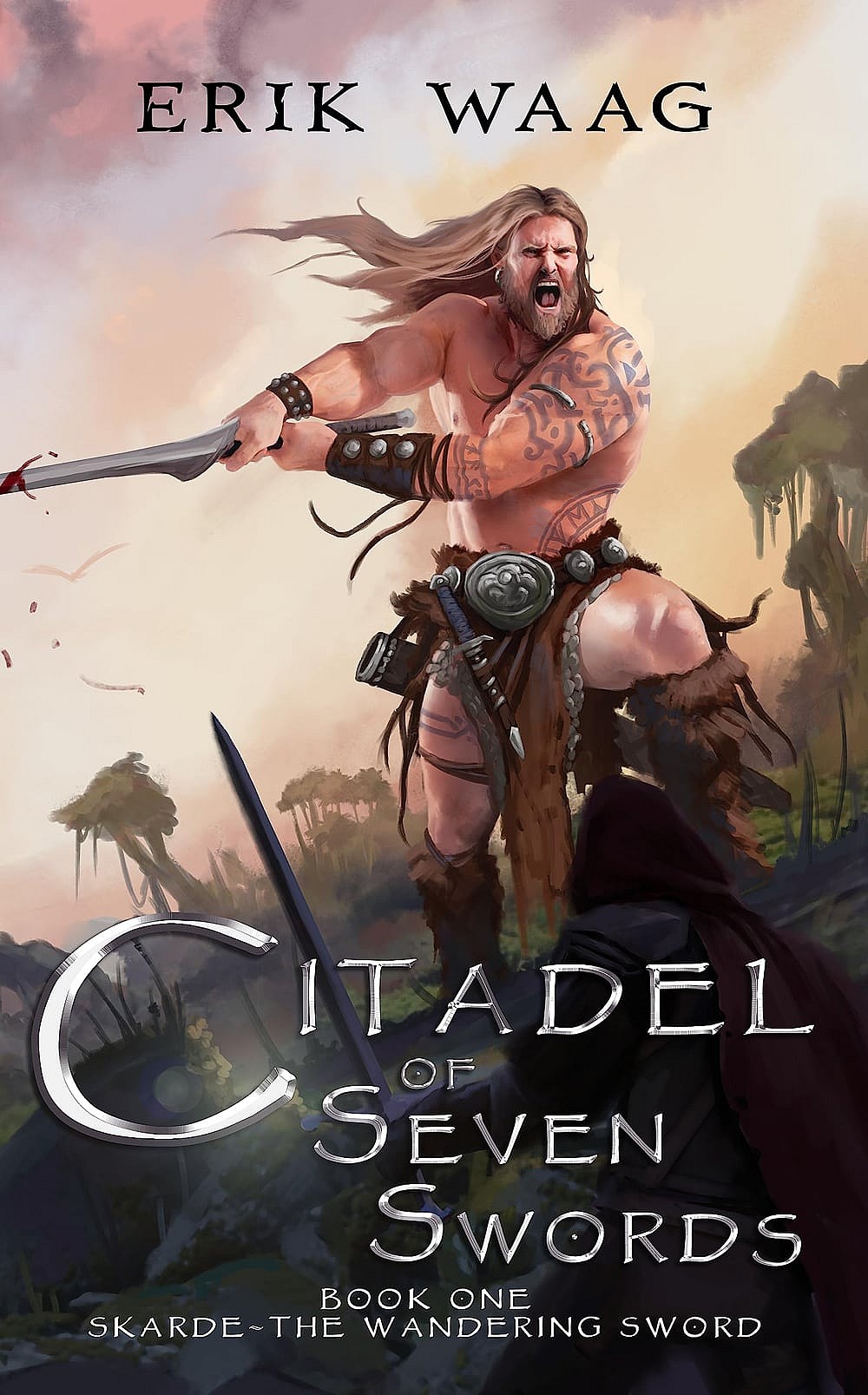 A savage barbarian with a sword strikes down his enemies on the book cover of 'Citadel of Seven Swords.'