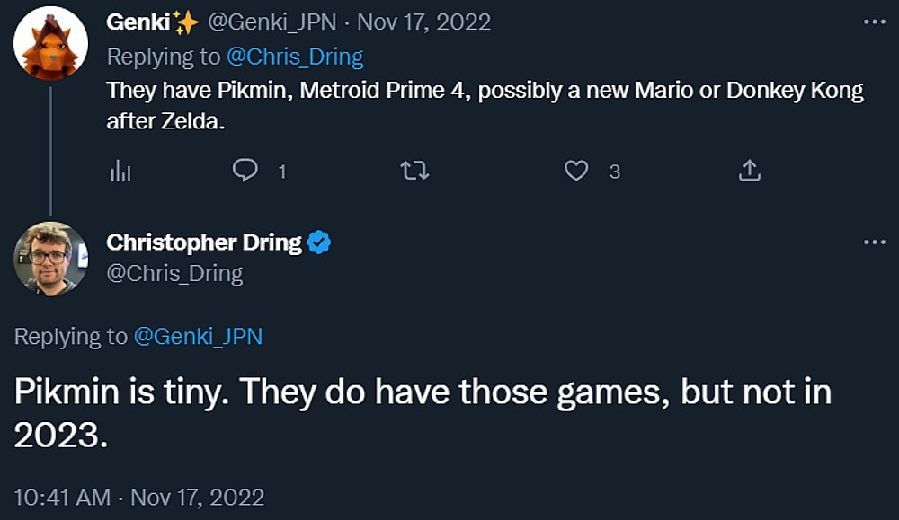 Discussing his prior comments with Genki_JPN, Chritopher Dring admits that while Nintendo is working on Pikmin 3, Metroid Prime 4, and a new Mario or Donkey Kong title, those will launch after 2023 via Twitter