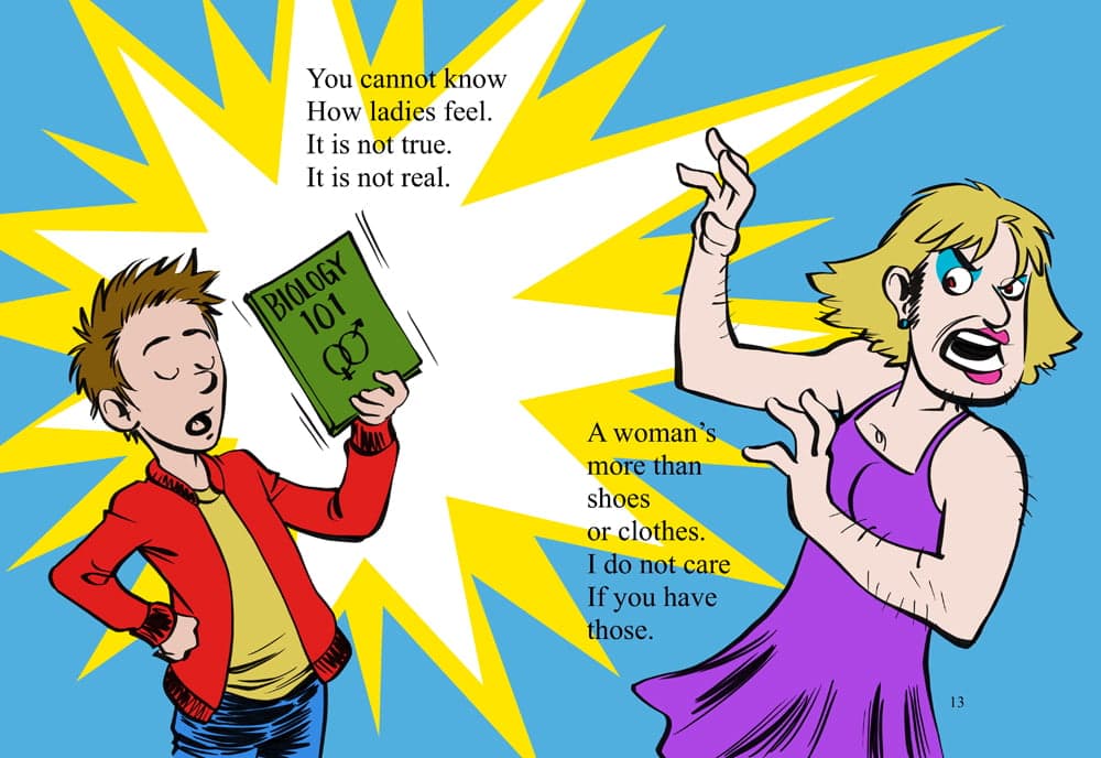 A man refuses to address another man dressed like a woman as a woman.