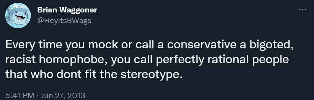 Brian Waggoner denounces the mockery and stereotyping of conervatives via Twitter
