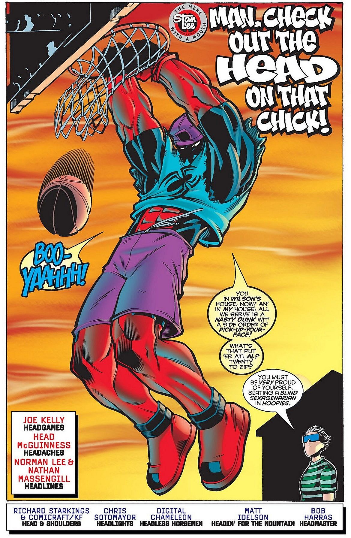 Deadpool makes a Scarlet Dunk in Deadpool Vol. 3 #6 "Man, Check Out the Head on That Chick!" (1997), Marvel Comics. Words by Joe Kelly, art by Ed McGuinness, Norman Lee, Nathan Massengill, Chris Sotomayor, Richard Starkings, and Kolja Fuchs.