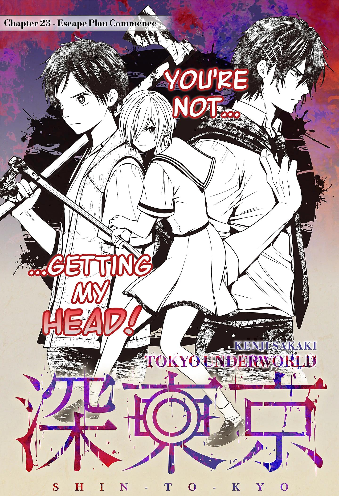 Kenji Sakaki's cover page to Tokyo Underworld Chapter 23 "Escape Plan Commence" (2022), Shueisha