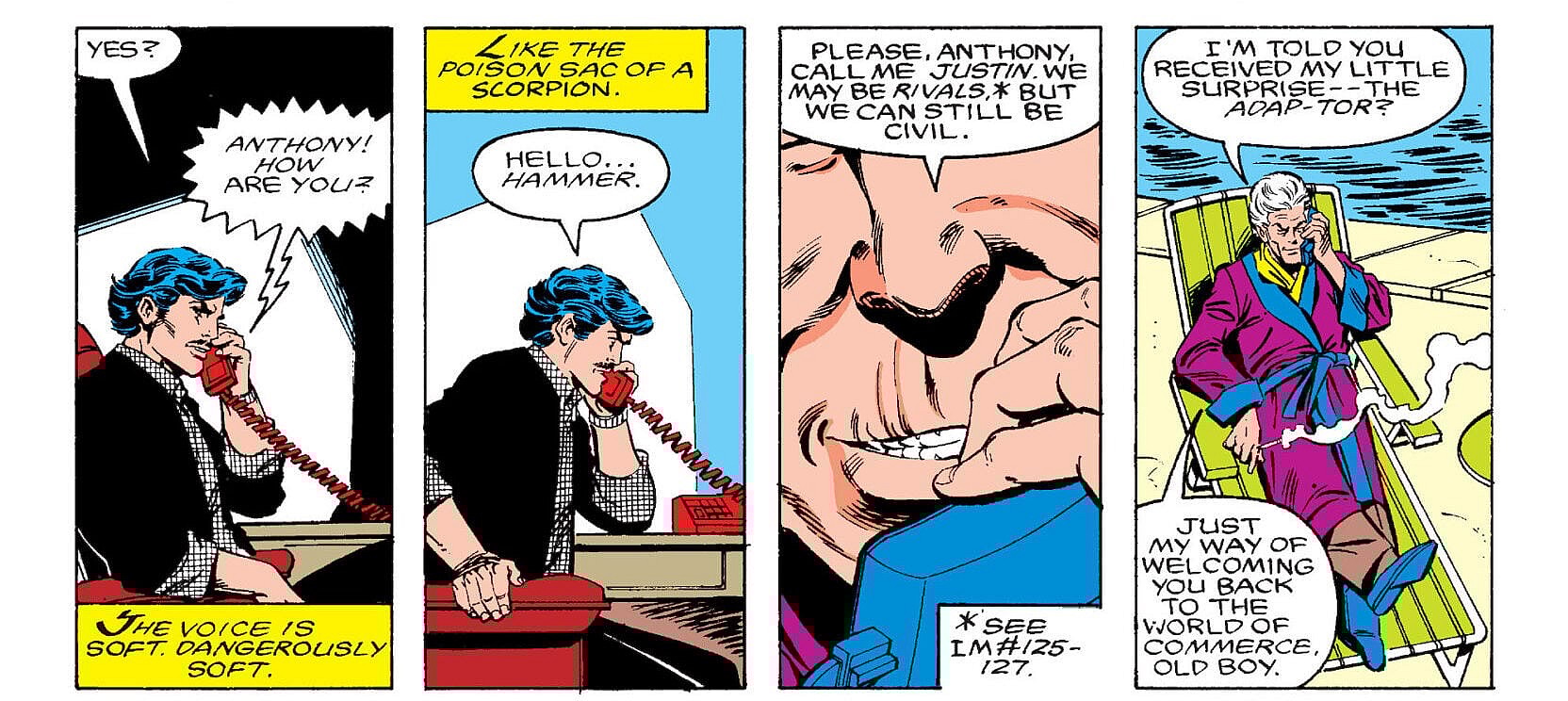 Justin Hammer taunts Tony Stark in Iron Man Vol. 1 #218 "Deep Trouble!" (1987), Marvel Comics. Words by David Michelinie, and Bob Layton, art by Mark Bright, Bob Layton, Bob Sharen, and Janice Chiang.