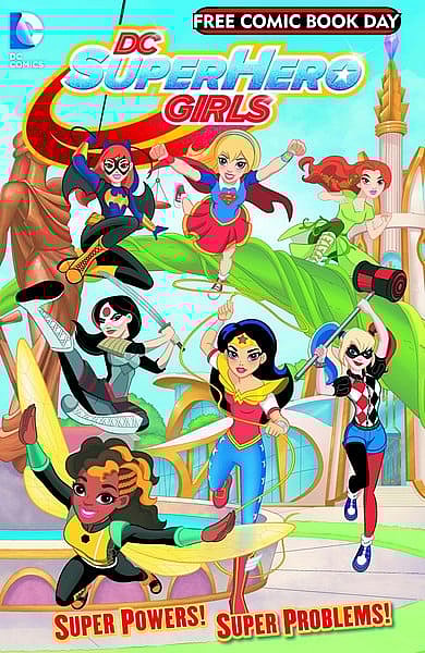 DC Super Hero Girls #1 FCBD 2016 Special Edition