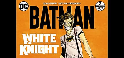 Comic Book Review: Batman: White Knight #2