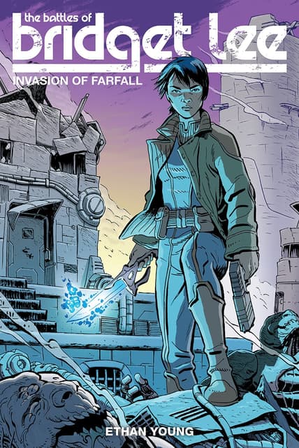 The Battles of Bridget Lee Volume 1: Invasion of Farfall Cover