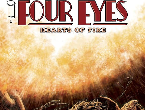 Four Eyes: Hearts of Fire #1 Cover