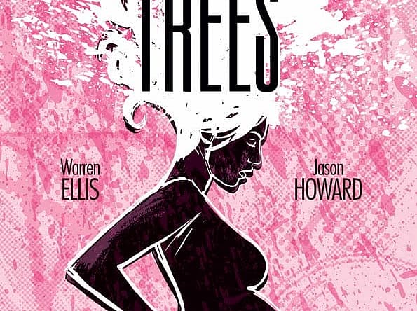 Movie poster for Trees featuring Warren Ellis and Jason Howard against pink background with