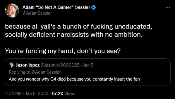Adam Sessler has a meltdown regarding the existence of gamers.