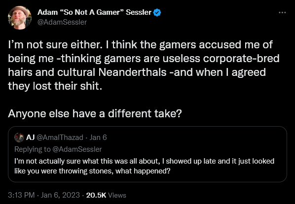 Adam Sessler has a meltdown regarding the existence of gamers.