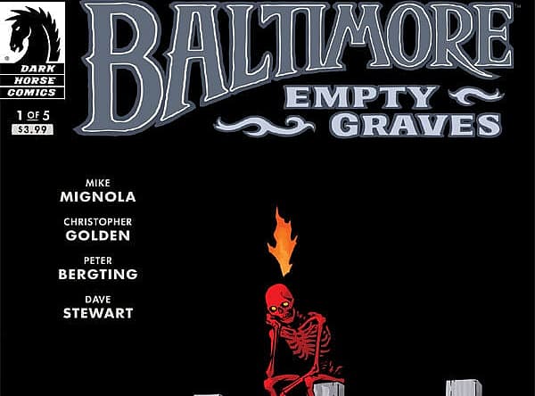 Comic Book Review: Baltimore: Empty Graves #1