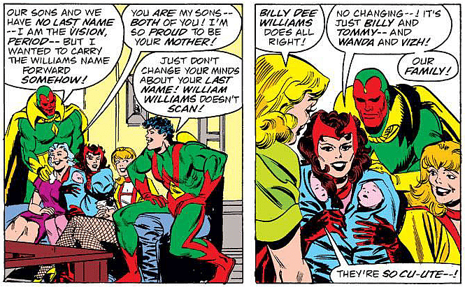 Wanda and Vision welcome Tommy and Billy to their family in Avengers West Coast Vol. 1 #51 "I Sing of Arms and Heroes" (1989), Marvel Comics. Words by John Byrne, art by John Byrne, Mike Machlan, Bob Sharen, and Bill Oakley.