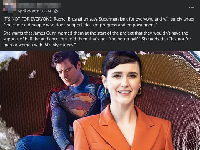 A version of the post falsely claiming that 'Superman' star Rachel Brosnahan told fans that the DCEU film is 'not for everyone', as shared to the official Bounding Into Comics Facebook fan group