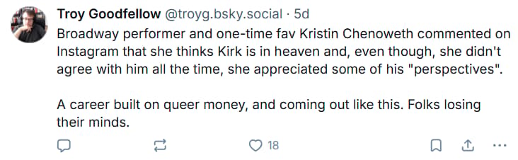 Troy Goodfellow laments Kristin Chenoweth didn't vilify Charlie Kirk via Bluesky