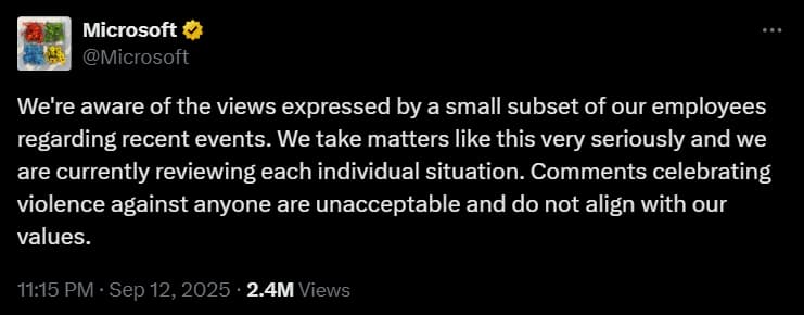 Microsoft apologizes for "a small subset of employees" making inappropriate comments about Charlie Kirk's assassination via X