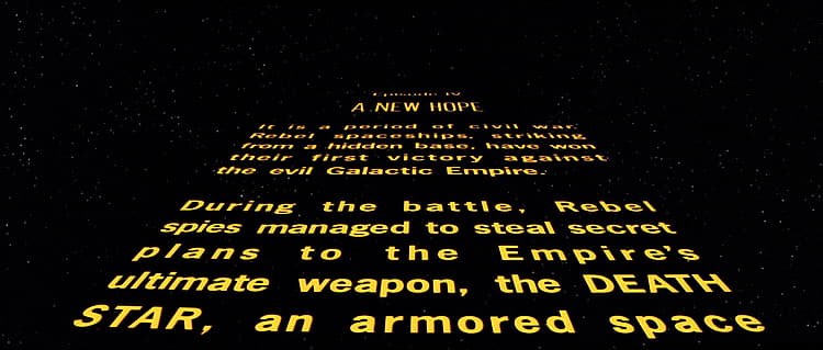 Star Wars: A New Hope - Opening Text Crawl - Lucasfilm