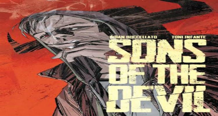 Sons of the Devil #1 by Brian Buccellato and Toni Infante