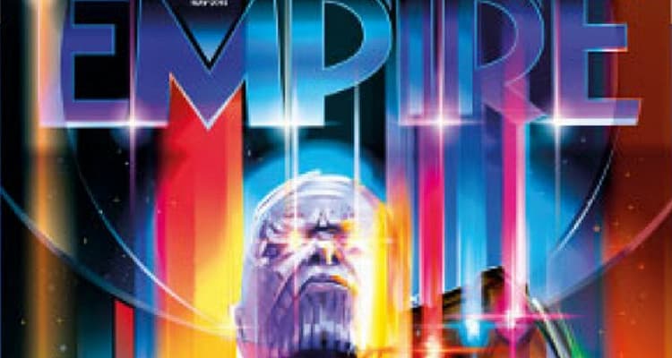Thanos is Powered Up on Empire's Avengers: Infinity War Cover