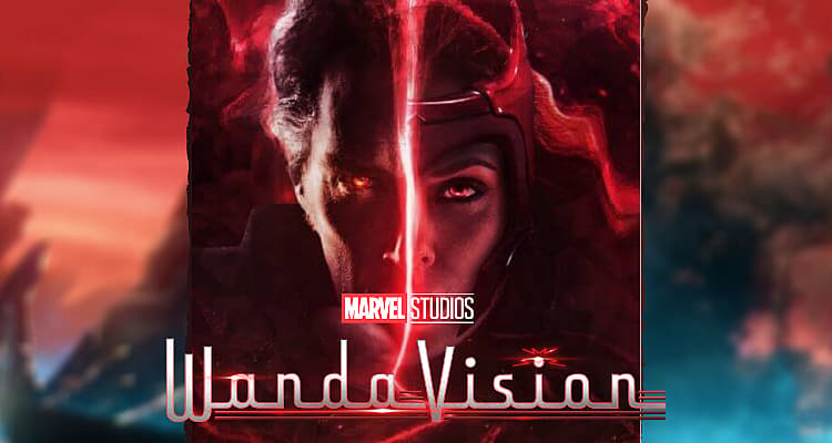 Rumor: WandaVision Series Ending To Impact The Future Of The Marvel Cinematic Universe