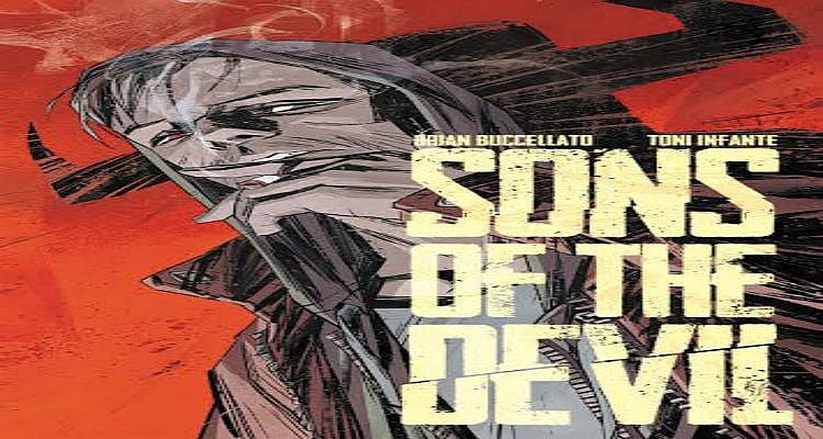 Sons of the Devil #1 by Brian Buccellato and Toni Infante