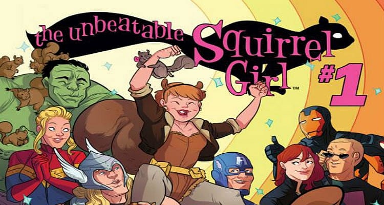 The Unbeatable Squirrel Girl #1 by Ryan North and Erica Henderson from Marvel Comics