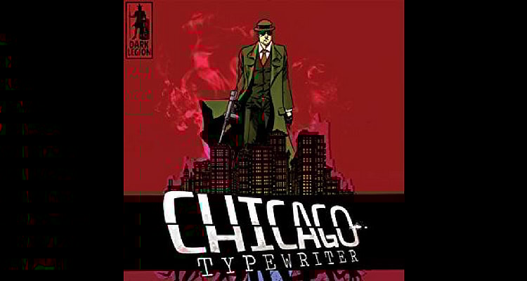 Chicago Typewriter: The Red Ribbon