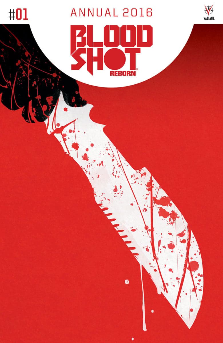 Bloodshot Reborn 2016 Annual #1 Cover
