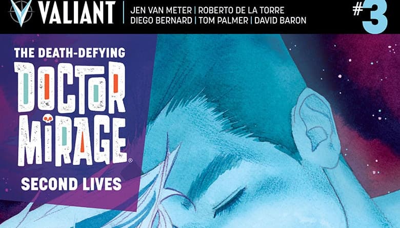 The Death-Defying Doctor Mirage: Second Lives #3 Cover