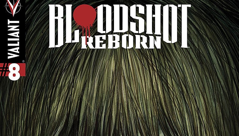 Bloodshot Reborn #8 Cover