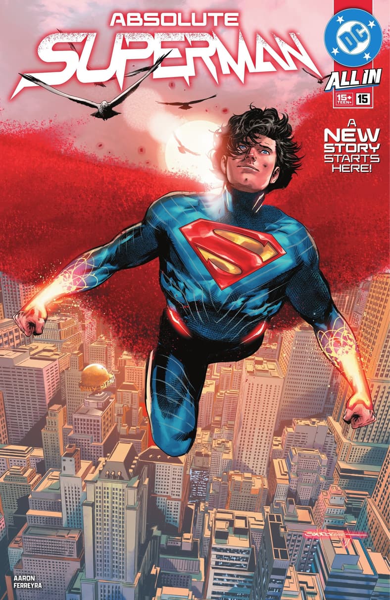 A renewed Kal-El takes to the skies on Rafa Sandoval and Ulises Arreola's cover to Absolute Superman Vol. 1 #15 "The Never-Ending Begins, Part-One: In Blue" (2025), DC