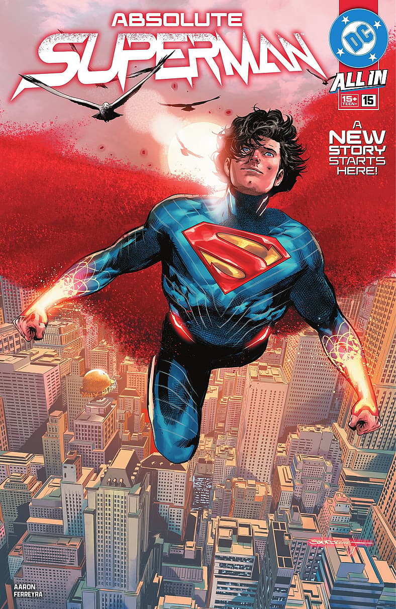 A renewed Kal-El takes to the skies on Rafa Sandoval and Ulises Arreola's cover to Absolute Superman Vol. 1 #15 "The Never-Ending Begins, Part-One: In Blue" (2025), DC