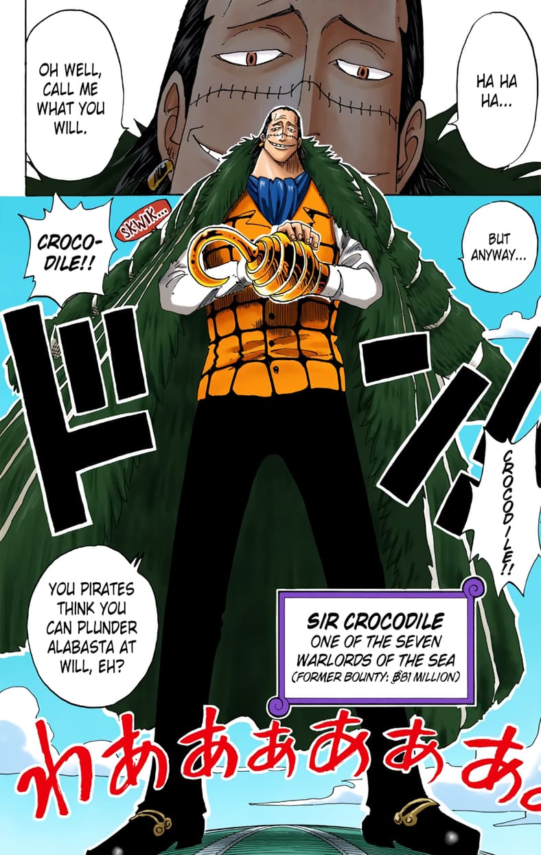 Crocodile rules Alabasta with a sandy fist in One Piece Ch. 155 "Pirate Sir Crocodile" (2000), Shueisha. Words and art by Eiichiro Oda.