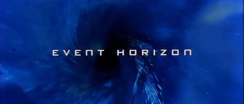 We have reached the Event Horizon (1997),  Paramount Pictures