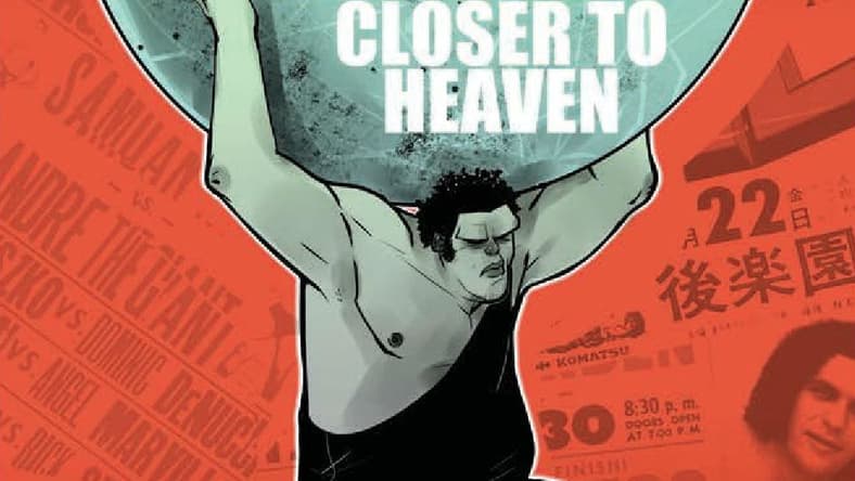 Andre the Giant Closer to Heaven Cover