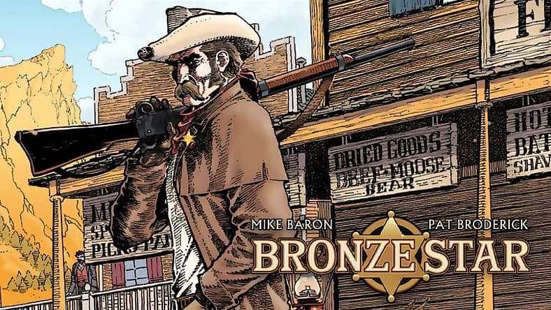 Mike Baron Refuses To Be Cancelled, Launches New Supernatural Western Comic 'Bronze Star' With