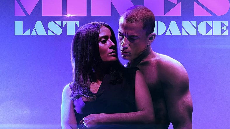 Excerpt of 'Magic Mike's Last Dance' (2023) poster featuring Salma Hayek and Channing Tatum.