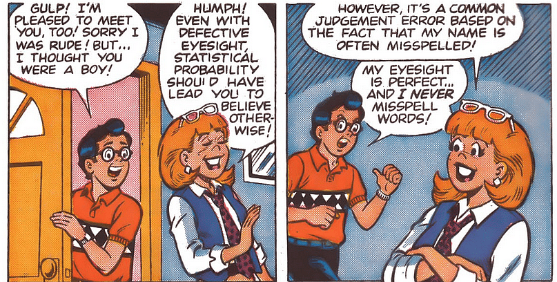 Dilton Doiley makes the acquaintance of Danni Malloy in Dilton's Weird Science Vol. 1 #1 "Working Out The Bugs" (1989), Archie Comics. Words by Mike Pellowski, art by Bill Golliher, Jon D'Agnosto, Mindy Eisman, and Barry Grossman.