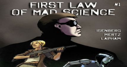 Comic Book Review: First Law of Mad Science #1