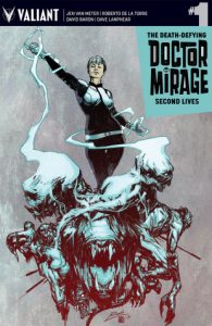 THE DEATH-DEFYING DOCTOR MIRAGE: SECOND LIVES #1 (of 4)