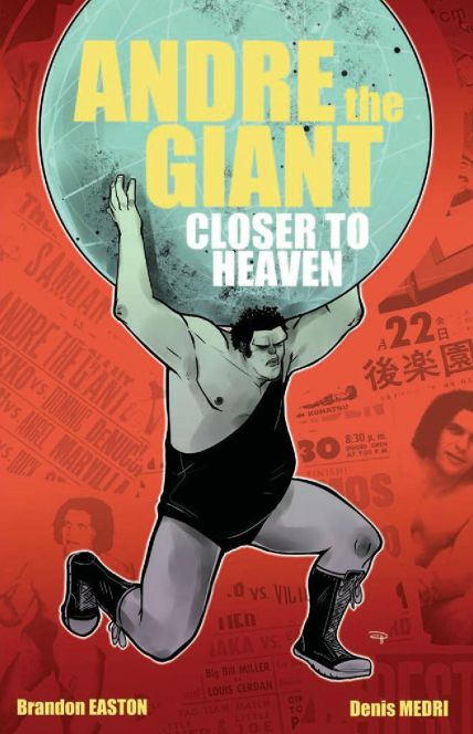 Andre the Giant Closer to Heaven Cover