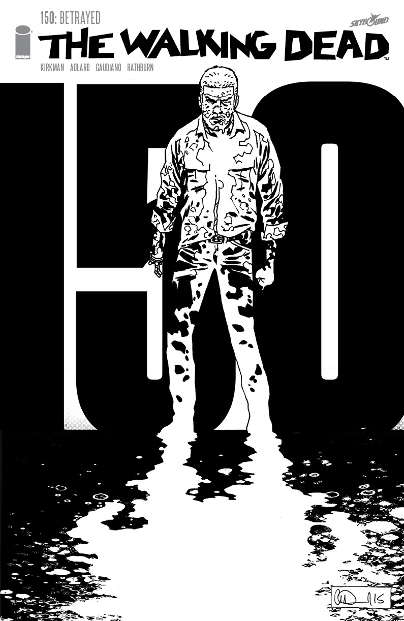 The Walking Dead #150 Black and White Retailer Appreciation Variant Cover