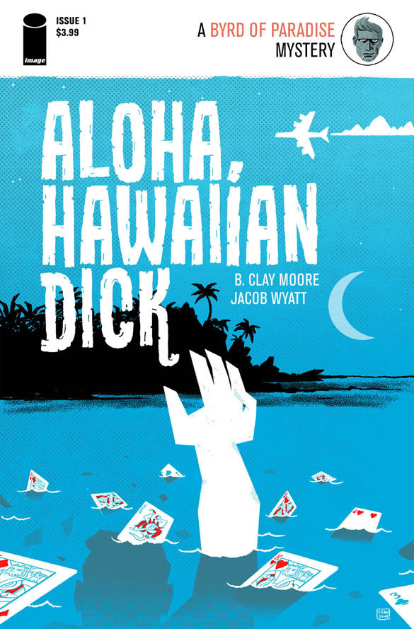 Aloha, Hawaiian Dick #1 Cover