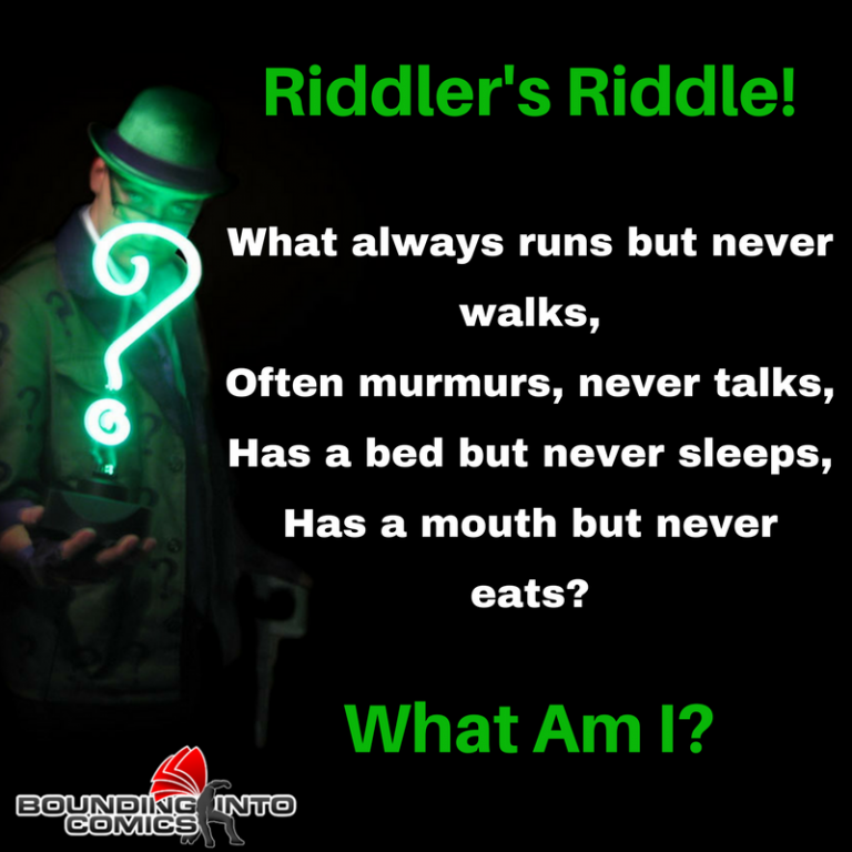 Riddler's Riddle: What Always Runs - Bounding Into Comics